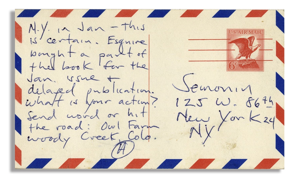Hunter S. Thompson Autograph Letter Signed, After Planting Roots in Colorado -- ''...I am now the proprietor of Trudi Pederson's spread up Woody Creek...''